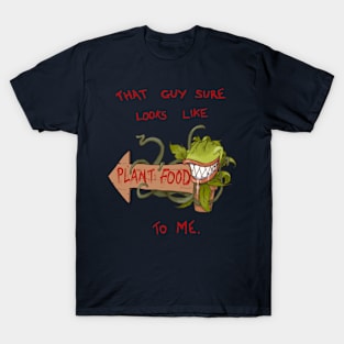 Plant Food T-Shirt